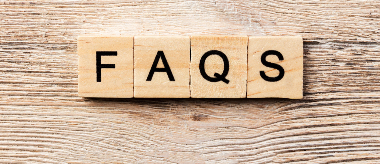Answers To Your Most Frequently Asked Questions